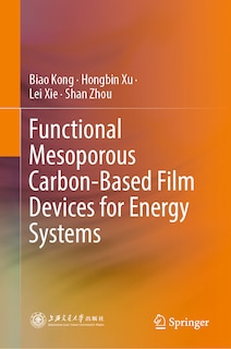 Couverture_Functional Mesoporous Carbon-Based Film Devices for Energy Systems