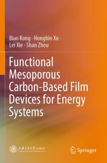 Front cover_Functional Mesoporous Carbon-Based Film Devices for Energy Systems