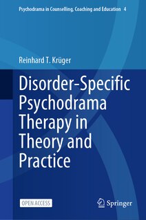 Front cover_Disorder-Specific Psychodrama Therapy in Theory and Practice