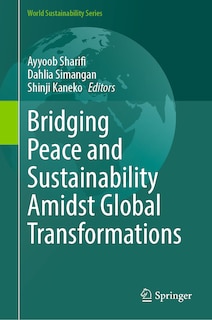 Front cover_Bridging Peace and Sustainability Amidst Global Transformations