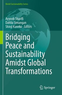 Front cover_Bridging Peace and Sustainability Amidst Global Transformations