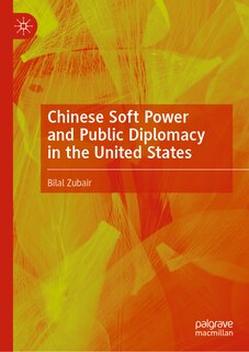 Front cover_Chinese Soft Power and Public Diplomacy in the United States
