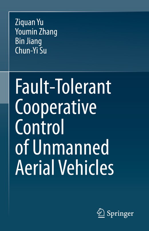 Front cover_Fault-Tolerant Cooperative Control of Unmanned Aerial Vehicles