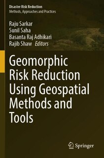 Front cover_Geomorphic Risk Reduction Using Geospatial Methods and Tools