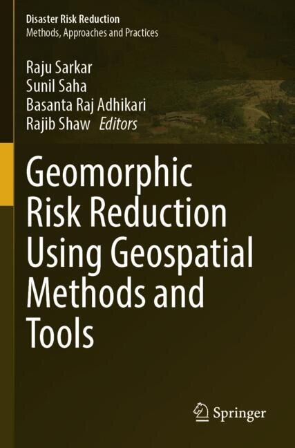 Front cover_Geomorphic Risk Reduction Using Geospatial Methods and Tools