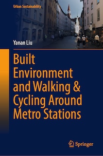 Front cover_Built Environment and Walking and Cycling around Metro Stations