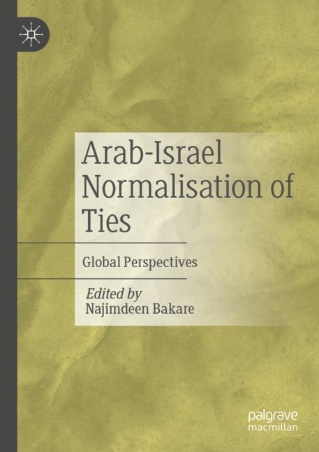 Front cover_Arab-Israel Normalisation of Ties