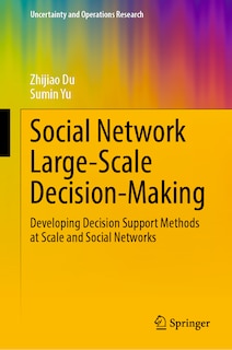 Front cover_Social Network Large-Scale Decision-Making