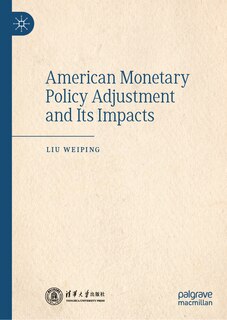 Couverture_American Monetary Policy Adjustment and Its Impacts