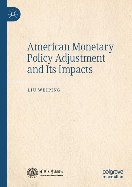 Front cover_American Monetary Policy Adjustment and Its Impacts