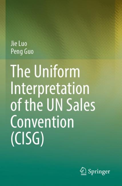 Front cover_The Uniform Interpretation of the UN Sales Convention (CISG)