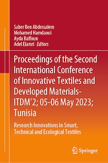 Front cover_Proceedings of the Second International Conference of Innovative Textiles and Developed Materials-ITDM'2; 05-06 May 2023; Tunisia