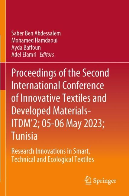 Couverture_Proceedings of the Second International Conference of Innovative Textiles and Developed Materials-ITDM'2; 05-06 May 2023; Tunisia