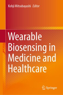 Front cover_Wearable Biosensing in Medicine and Healthcare