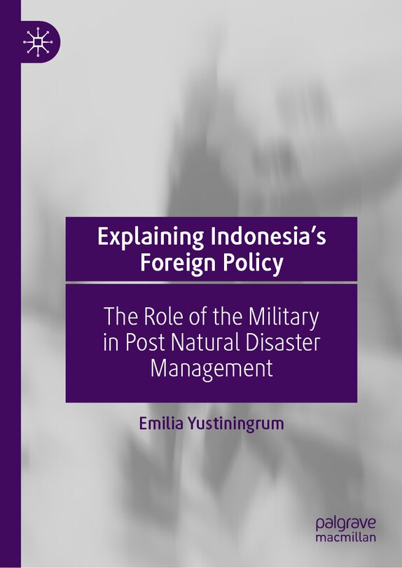 Couverture_Explaining Indonesia's Foreign Policy