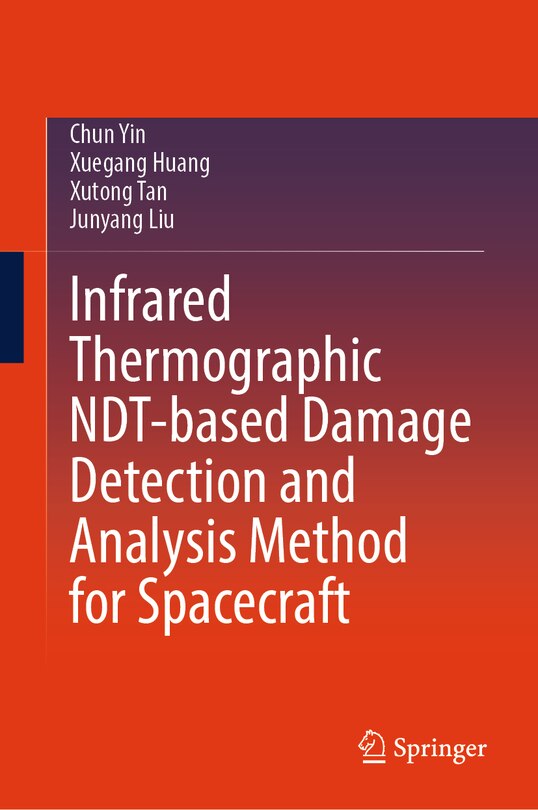 Front cover_Infrared thermographic NDT-based damage detection and analysis method for spacecraft