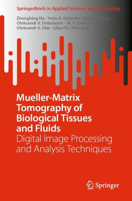 Front cover_Mueller-Matrix Tomography of Biological Tissues and Fluids