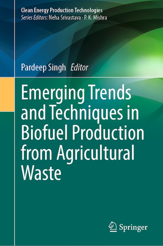 Couverture_Emerging Trends and Techniques in Biofuel Production from Agricultural Waste