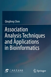 Front cover_Association Analysis Techniques and Applications in Bioinformatics