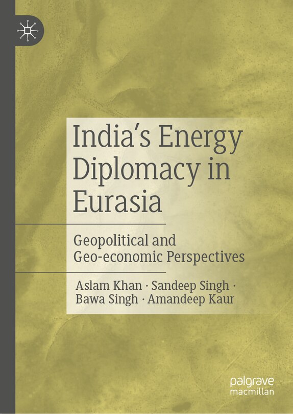 Couverture_India's Energy Diplomacy in Eurasia