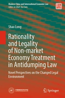 Couverture_Rationality and Legality of Non-market Economy Treatment in Antidumping Law