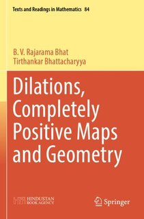 Couverture_Dilations, Completely Positive Maps and Geometry
