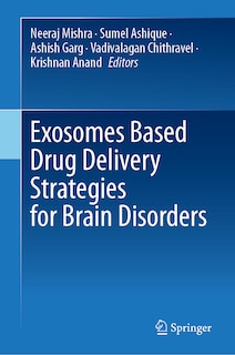 Couverture_Exosomes Based Drug Delivery Strategies for Brain Disorders