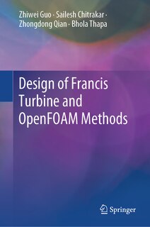 Front cover_Design of Francis Turbine and OpenFOAM methods