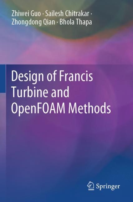 Front cover_Design of Francis Turbine and OpenFOAM Methods