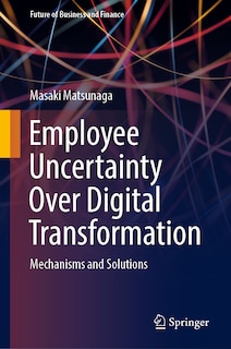 Front cover_Employee Uncertainty over Digital Transformation