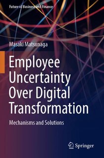 Front cover_Employee Uncertainty Over Digital Transformation