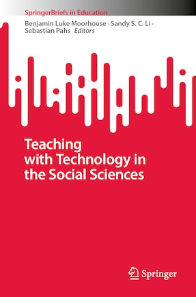 Teaching with Technology in the Social Sciences