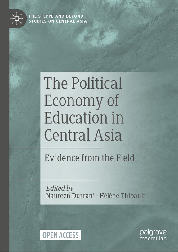 Front cover_The Political Economy of Education in Central Asia