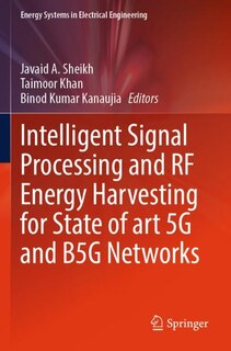 Front cover_Intelligent Signal Processing and RF Energy Harvesting for State of art 5G and B5G Networks