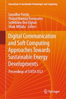 Front cover_Digital Communication and Soft Computing Approaches towards Sustainable Energy Developments