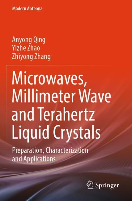 Front cover_Microwaves, Millimeter Wave and Terahertz Liquid Crystals