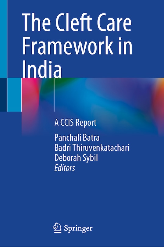 The Cleft Care Framework in India: A CCIS Report