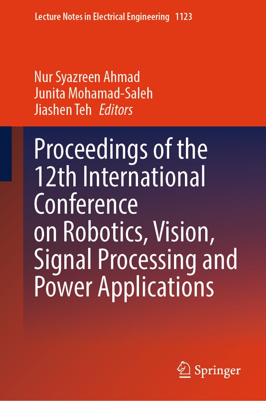 Front cover_Proceedings of the 12th International Conference on Robotics, Vision, Signal Processing and Power Applications