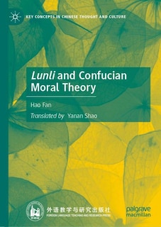 Couverture_Lunli and Confucian Moral Theory