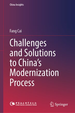 Challenges and Solutions to China's Modernization Process