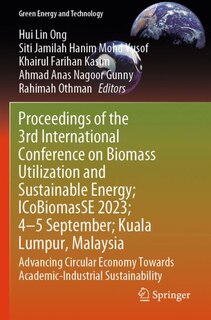Front cover_Proceedings of the 3rd International Conference on Biomass Utilization and Sustainable Energy; ICoBiomasSE 2023; 4-5 September; Kuala Lumpur, Malaysia