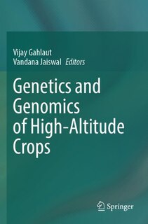 Front cover_Genetics and Genomics of High-Altitude Crops