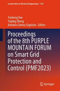 Couverture_Proceedings of the 8th Purple Mountain Forum on Smart Grid Protection and Control (Pmf2023)