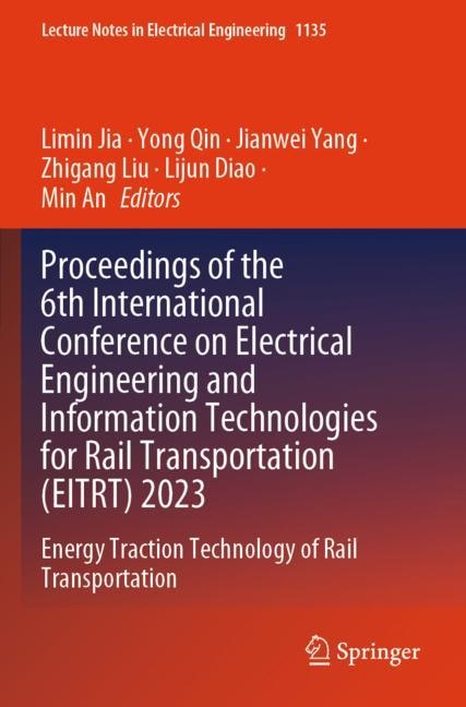 Couverture_Proceedings of the 6th International Conference on Electrical Engineering and Information Technologies for Rail Transportation (EITRT) 2023