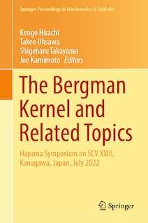 Front cover_Bergman Kernel and Related Topics