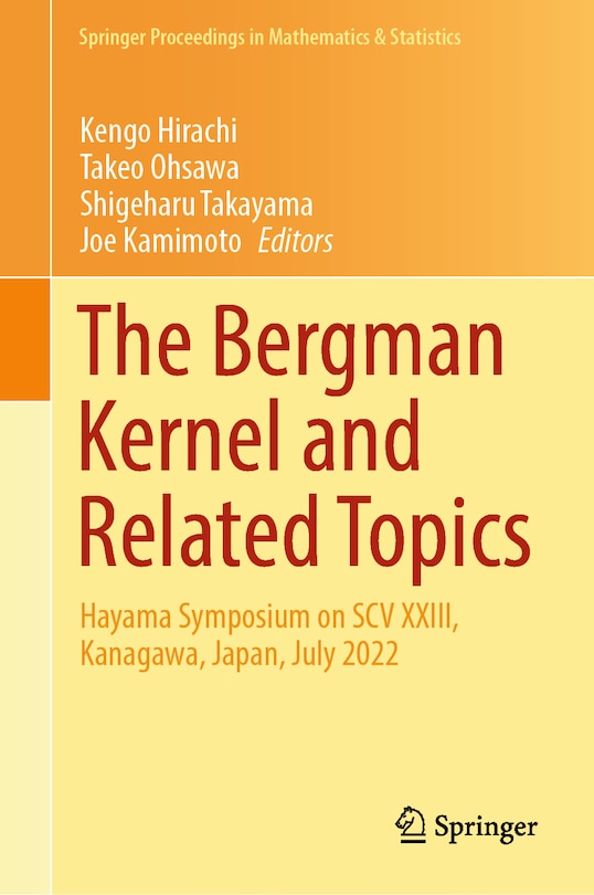 Front cover_Bergman Kernel and Related Topics