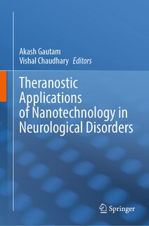 Couverture_Theranostic Applications of Nanotechnology in Neurological Disorders