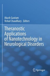 Front cover_Theranostic Applications of Nanotechnology in Neurological Disorders
