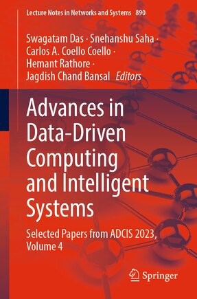 Advances in Data-driven Computing and Intelligent Systems: Selected Papers from ADCIS 2023, Volume 4