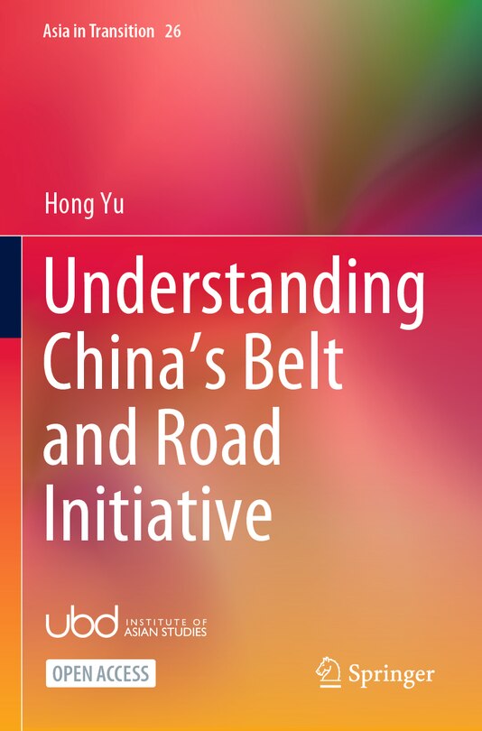 Front cover_Understanding China's Belt and Road Initiative